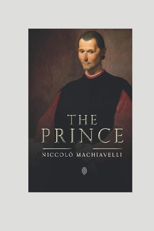 “The Prince” by Niccolò Machiavelli